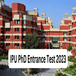 IPU PhD Entrance Test 2023 Likely to be Held From June 8 to 15; Check Tentative Schedule Here